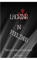 Lacking -N- Feelings