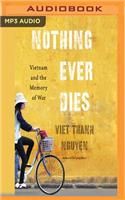 Nothing Ever Dies