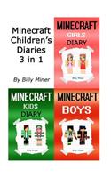 Minecraft: Children's Diaries 3 in 1 (Minecraft Kids, Minecraft Girls, Minecraft Boys, Minecraft Bundle, Minecraft Childrens Books, Minecraft Diary Books, Mine(English)