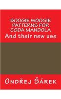 Boogie woogie patterns for CGDA Mandola: And their new use(English)