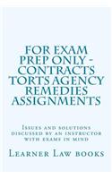 For Exam Prep Only - Contracts Torts Agency Remedies Assignments