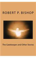 Gatekeeper and Other Stories