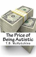 Price of Being Autistic