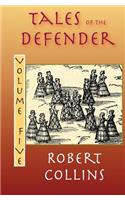 Tales of the Defender: Volume 5(5 Tales of the Defender)