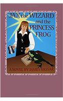 Jax the Wizard and the Princess Frog