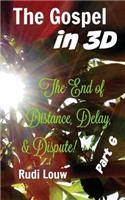 The Gospel in 3-D! - Part 6