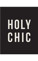 Holy Chic: Bullet Grid Journal, 150 Dot Grid Pages, 8"x10", Professionally Designed