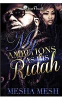 My Ambitions as His Ridah