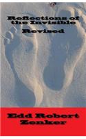 Reflections of the Invisible Revised
