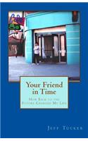 Your Friend in Time