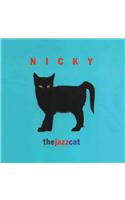Nicky The Jazz Cat