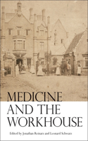 Medicine and the Workhouse