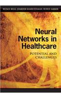 Neural Networks in Healthcare