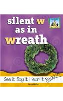 Silent W as in Wreath