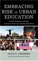 Embracing Risk in Urban Education