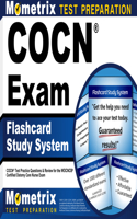 Cocn Exam Flashcard Study System: Cocn Test Practice Questions & Review for the Wocncb Certified Ostomy Care Nurse Exam