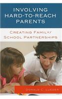 Involving Hard-to-Reach Parents