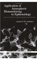 Application of Atmospheric Biomonitoring to Epidemiology