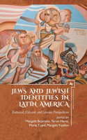 Jews and Jewish Identities in Latin America