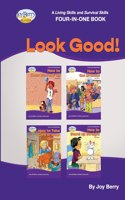 Living Skills and Survival Skills Four-in-One Book - Look Good!!