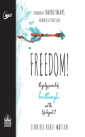 Freedom