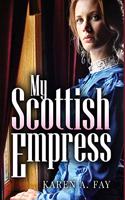 My Scottish Empress