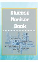 Glucose Monitor Book: Blood Sugar Log Book. Daily (One Year) Glucose Tracker