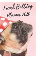 Thoughts of French Bulldog Weekly Planner 2020