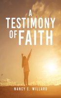 A Testimony of Faith