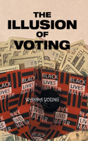 The Illusion of Voting