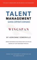 Wingspan: Talent Management - Gaining Corporate Dominance