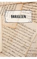 Brasilien: Liniertes Reisetagebuch Notizbuch oder Reise Notizheft liniert - Reisen Journal für Männer und Frauen mit Linien