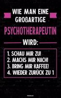 Wie man eine großartige Psychotherapeutin wird