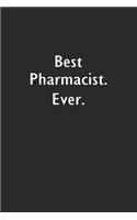 Best Pharmacist Ever