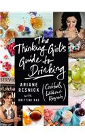 Thinking Girl's Guide To Drinking