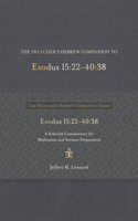 Preacher's Hebrew Companion to Exodus 15:22--40:38