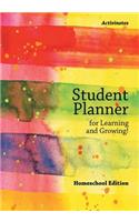 Student Planner for Learning and Growing! Homeschool Edition