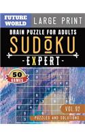 Sudoku Expert: Brain health games - Sudoku Difficult brain health games for Senior, mom, dad Large Print(92 Sudoku Puzzles Book Large Print)