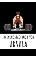 Trainingstagebuch von Ursula: Personalisierter Tagesplaner für dein Fitness- und Krafttraining im Fitnessstudio oder Zuhause