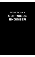 Trust Me, I'm a Software Engineer