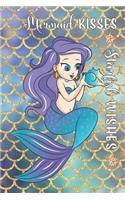 Mermaid Kisses, Starfish Wishes: Journal/Notebook for Young Ladies with Cute Mermaid, colorful background
