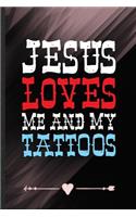 Jesus Loves Me and My Tattoos