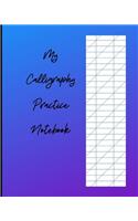 My Calligraphy Practice Notebook