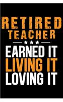 Retired Teacher Earning It Living It Loving It