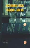Dictionnaire Visuel Français - Anglais