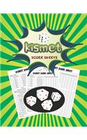 Kismet Score Sheets