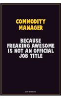 Commodity Manager, Because Freaking Awesome Is Not An Official Job Title