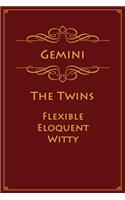 Gemini - The Twins (Flexible, Eloquent, Witty): Astrology Notebook For Zodiac Star Signs - 120 pages, 6x9