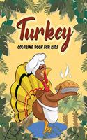 Turkey Coloring Book For Kids