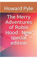 Merry Adventures of Robin Hood: New special edition